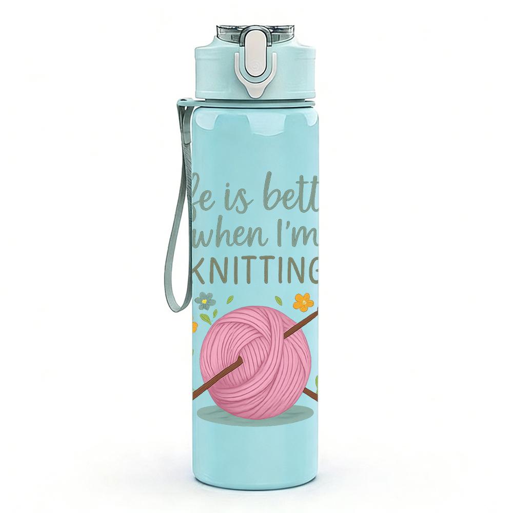 1PC Knitting Inspirational Quote Text 750ml Color Plastic Sports Water Bottle Leakproof Flip Straw Lid For Sports Office Home Use