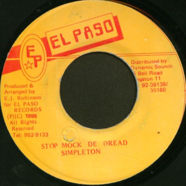 7-дюймовая пластинка SIMPLETON - Stop Mock De Dread NONE El Paso 1995 Ямайка Регги, Ска и Даб Б/у