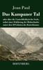 Книга Das Kampaner Tal : Oder Uber Die Unsterblichkeit Der Seele, Nebst Einer Erklarung Der Holzschnitte Unter Den 10 Geboten Des Katechismus