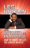 Книга The Power of Purpose : How To Create the Life You Always Wanted