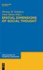The Spatial Dimensions of Social Thought Book