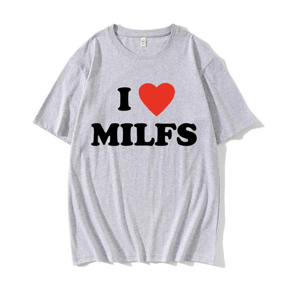 Модные Унисекс Футболки с Принтом I Love MILFS I Heart Hot Moms Мужские Женские Оверсайз Повседневная Футболка Харадзюку Футболка Стритвир