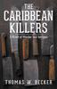 Книга The Caribbean Killers