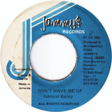 7-дюймовая пластинка ADMIRAL BAILEY - Don't Have Me Up NONE Jammy's Records 1988 Ямайка Регги, Ска и Даб Б/у