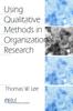 Книга Using Qualitative Methods In Organizational Research