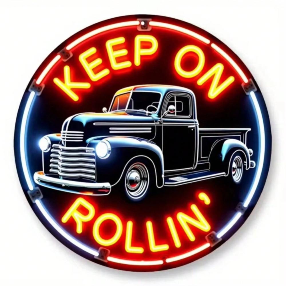 Винтажная неоновая металлическая вывеска Keep On Rolling Арт для грузовика Декор для бара