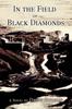 Книга In the Field of Black Diamonds