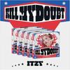 ITZY - KILL MY DOUBT (DIGIPACK)