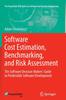 Книга Software Cost Estimation, Benchmarking, and Risk Assessment : The Software Decision-Makers' Guide To Predictable Software Development