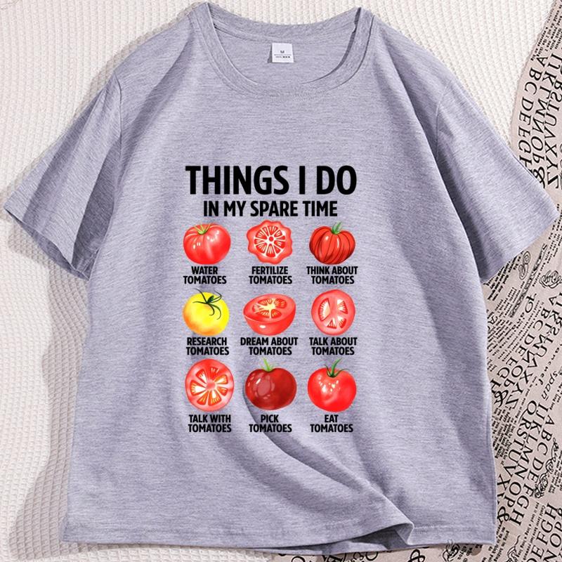 Things I Do In My Spare Time Tomatoes T Shirt Funny Tomato Gardening Tshirt Farm Tomato Lovers Tshirt Gardener Clothes