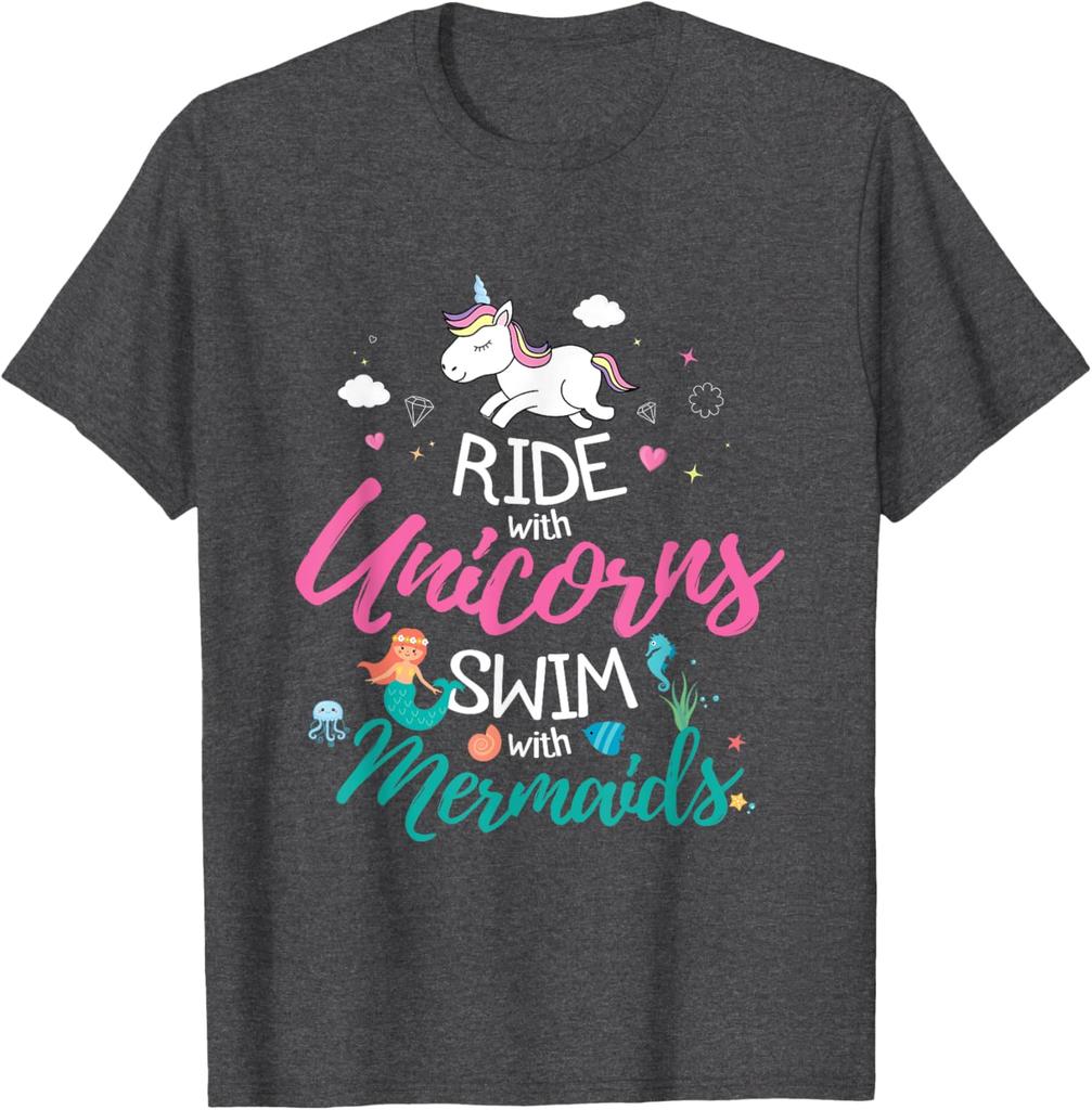 Ride With Unicorns Swim With Mermaids Graphic Tee Casual Short Sleeve Cotton TShirt for Girls