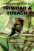 Книга A Birdwatchers' Guide To Trinidad and Tobago