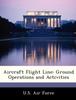 Книга Aircraft Flight Line : Ground Operations and Activities