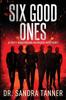 Книга Six Good Ones : A Vett Brayborn Murder Mystery