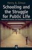 Книга Schooling and the Struggle for Public Life : Democracy's Promise and Education's Challenge