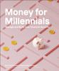 The Money for Millennials Book