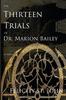 Книга The Thirteen Trials of Dr. Marion Bailey