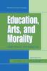 The Education, Arts, and Morality : Creative Journeys Book