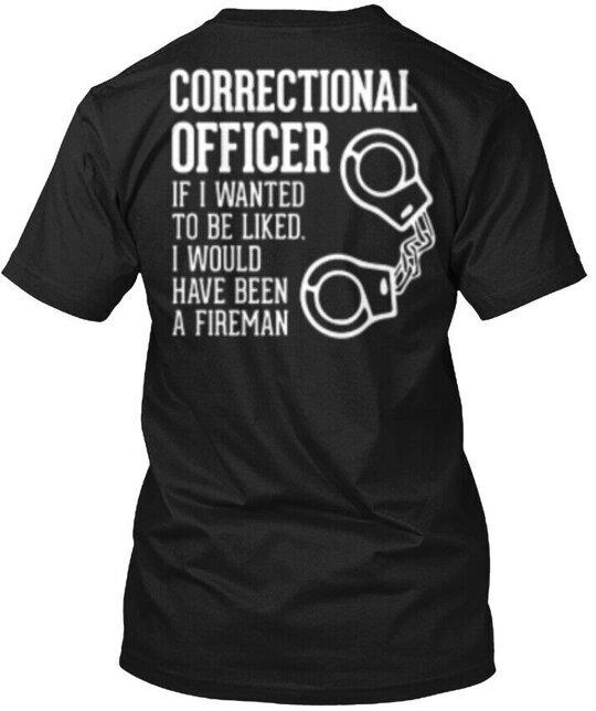 Corrections - Correctional Officer If I Wanted To T-Shirt Made in the USA S-5XL Unisex T-Shirt