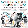 Whites Can Dance Too by Kalaf Epalanga Paperback Book 9780571371440