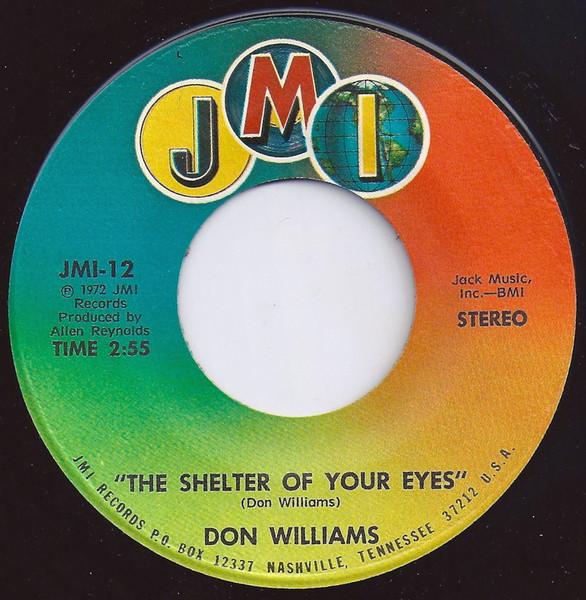 7-дюймовая пластинка DON WILLIAMS The Shelter Of Your Eyes Playin JMI12 JMI Records 1972 США Кантри/Фолк Б/у