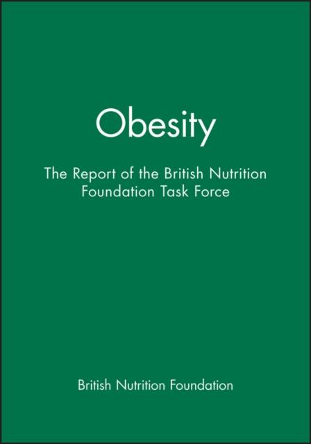 Книга Obesity : The Report of the British Nutrition Foundation Task Force