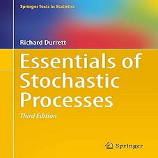 Essentials of Stochastic Processe Third Edition Hardcover