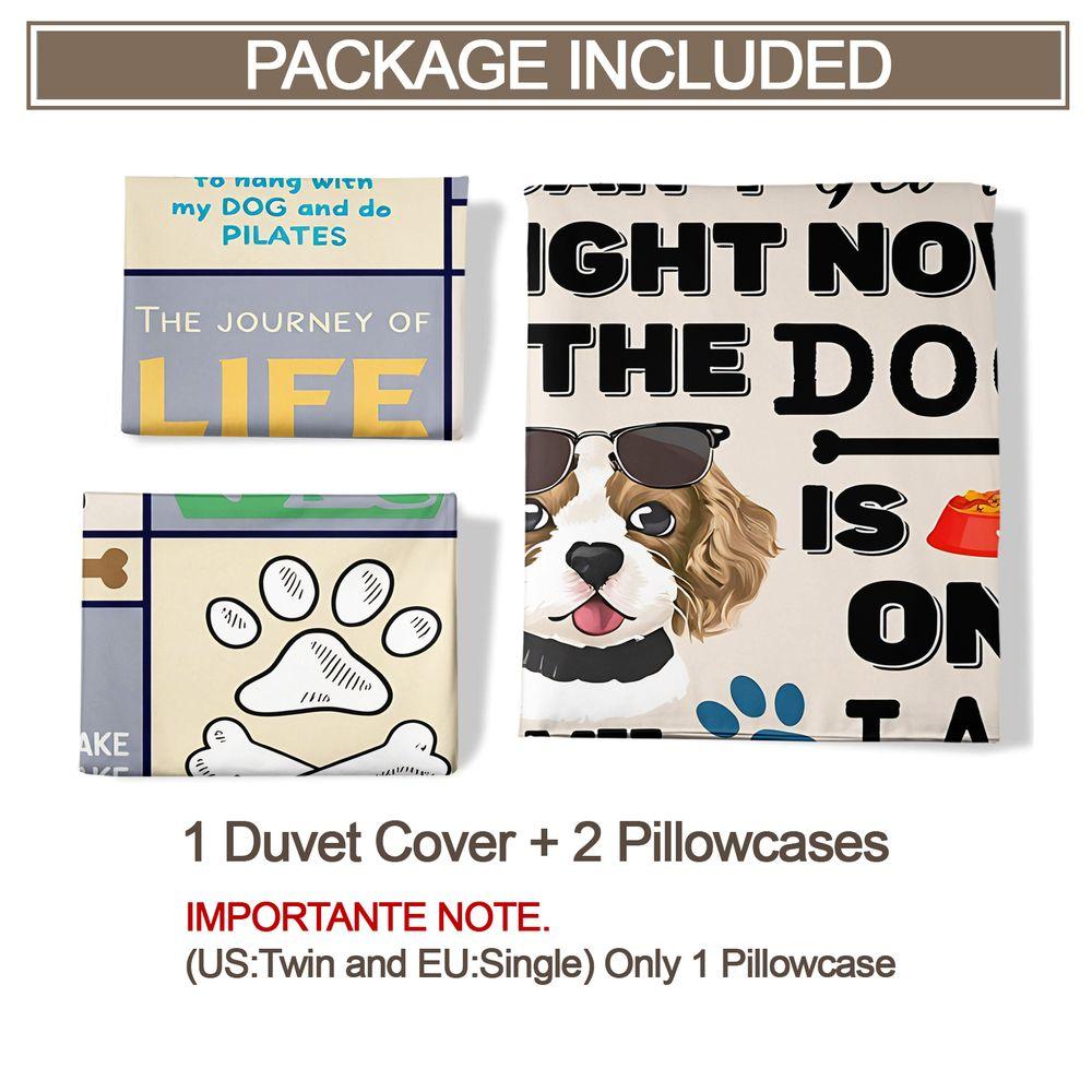 Funny Dog Quotes Print Duvet Cover Set(1 Duvet Cover & 1/2 Pillowcase) Cute Pet Theme Bedding Set Soft Comforter Cover for Dog L