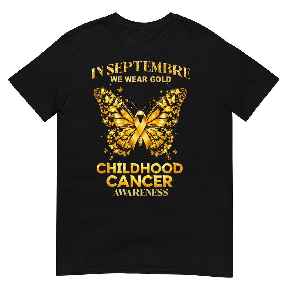 in September We Wear Gold Childhood Cancer Awareness T-Shirt