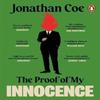 The Proof of My Innocence by Jonathan Coe Paperback Book 9781405962414