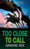 Книга Too Close To Call