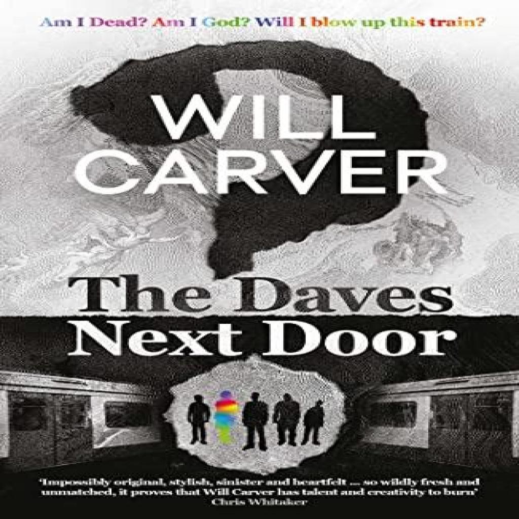 The Daves Next Door by Will Carver Paperback Book 9781914585180