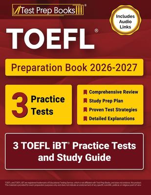 Книга для подготовки к TOEFL 2026-2027: 3 практических теста TOEFL iBT и руководство для подготовки: [Включает аудиоссылки]