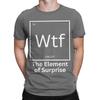 Leisure Wtf The Eleunisext Of Suprise Tshirts Unisex Crewneck Pure Cotton T Shirt Short Sleeve Tee Shirt Graphic Printed Tops