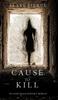 Книга Cause To Kill (An Avery Black Mystery-Book 1)