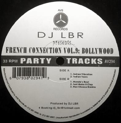 12-дюймовая пластинка DJ LBR - French Connection Vol.9: Болливуд AV294 AV8 Records 2003 США Рэп и Хип-хоп/R&B Б/У