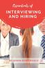 Книга Essentials of Interviewing and Hiring : A Practical Guide : 2