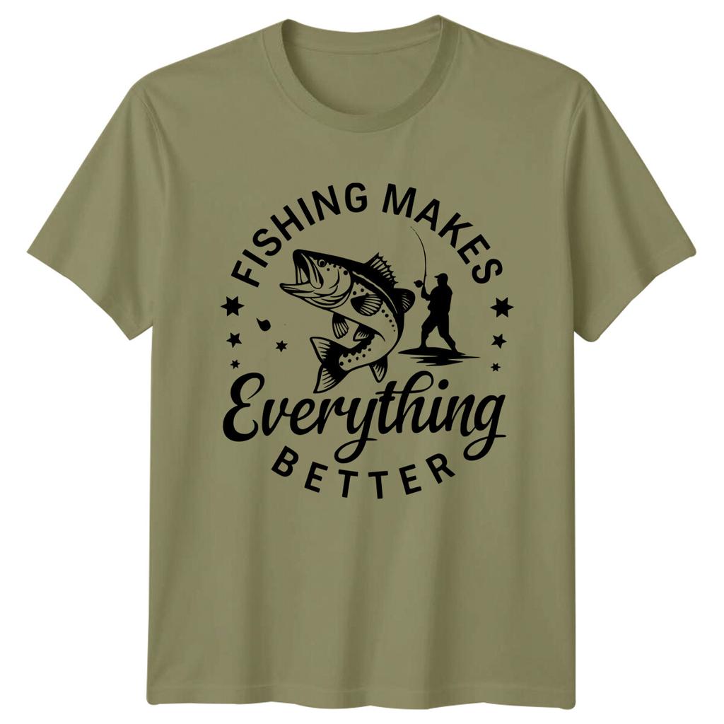 Fishing Makes Everything Better Unisexs TShirt Hobbies FisherUnisex Tee