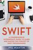 Книга Swift : A Comprehensive Intermediate Guide To Learn and Master the Concept of Swift Programming : 2