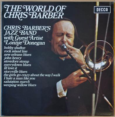 Виниловая пластинка CHRIS BARBERS JAZZ BAND LONNIE DO The World Of Chris Barber SPA254 Decca 1972 Великобритания Джаз Б/У