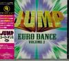 CD РАЗНЫЕ ИСПОЛНИТЕЛИ - Jump Euro Dance Volume 2 PHCR1916 Prime Cut, Merc 1996 Япония ОбиТанцевальная и Электронная Музыка Б/У