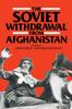 Книга The Soviet Withdrawal From Afghanistan by UNKNOWN - Hardback