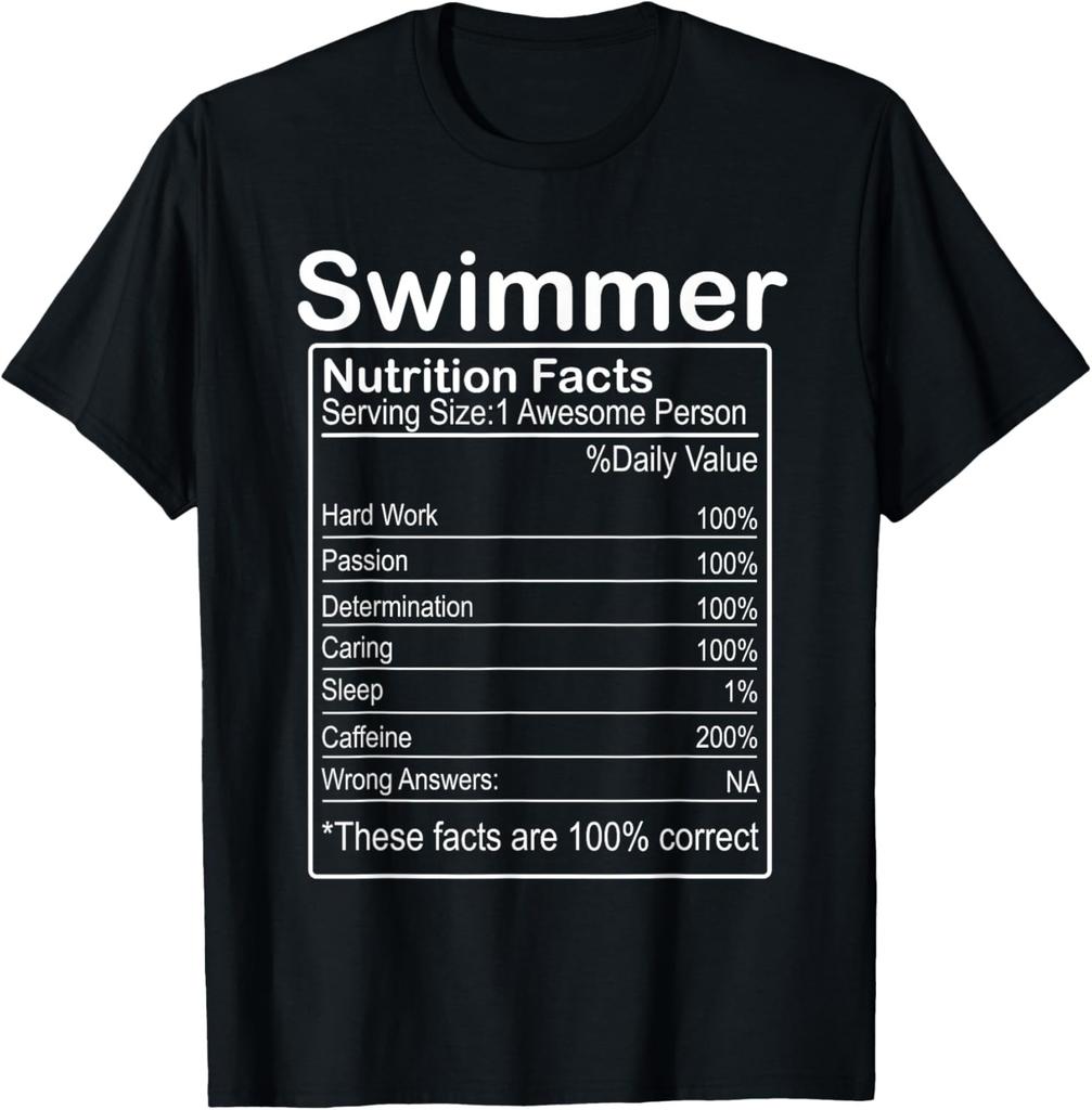 Swimmer Nutrition Facts Funny Sarcastic T-Shirt