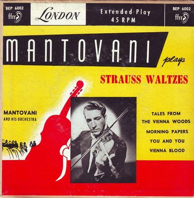 7-дюймовая пластинка MANTOVANI & HIS ORCHESTRA - Mantovani Plays Strauss Waltzes BEP6002 London Records US Классика Б/у