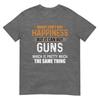 Money Cant Buy Happiness But It Can Buy Guns TShirt