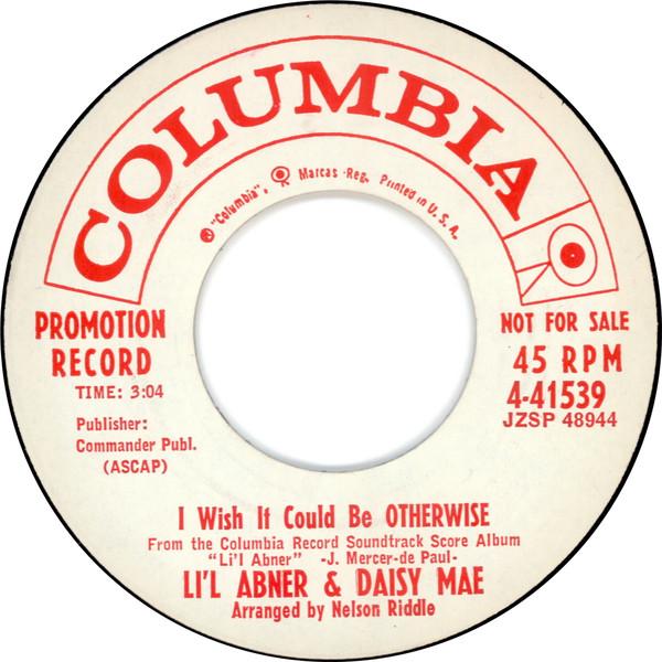 Пластинка 7 дюймов LI'L ABNER / DAISY MAE / MARRYIN' S - I Wish It Could Be Otherwise / I'm 441539 Columbia 1959 США Поп Б/у