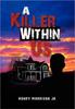 Книга A Killer Within Us