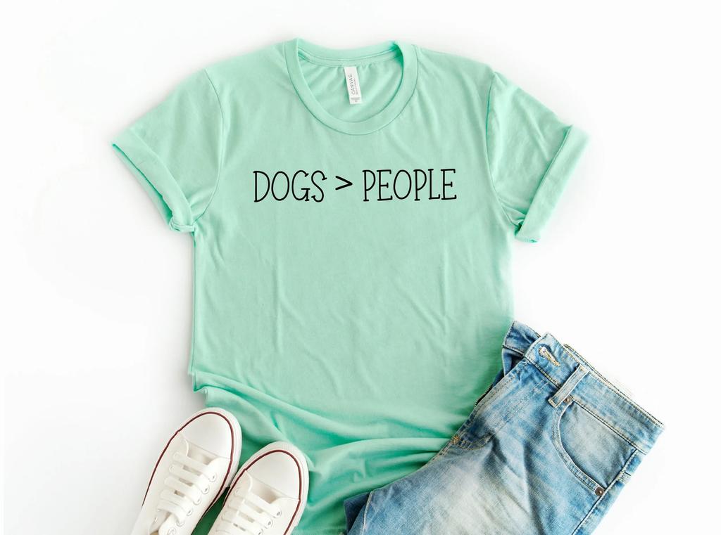 Dogs Over People T Shirt Dog Lover Person For Owners S Lovers