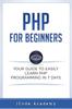 Книга PHP for Beginners : Your Guide To Easily Learn PHP In 7 Days : 3