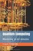 Книга Quantum Computing : Mastering In 60 Minutes